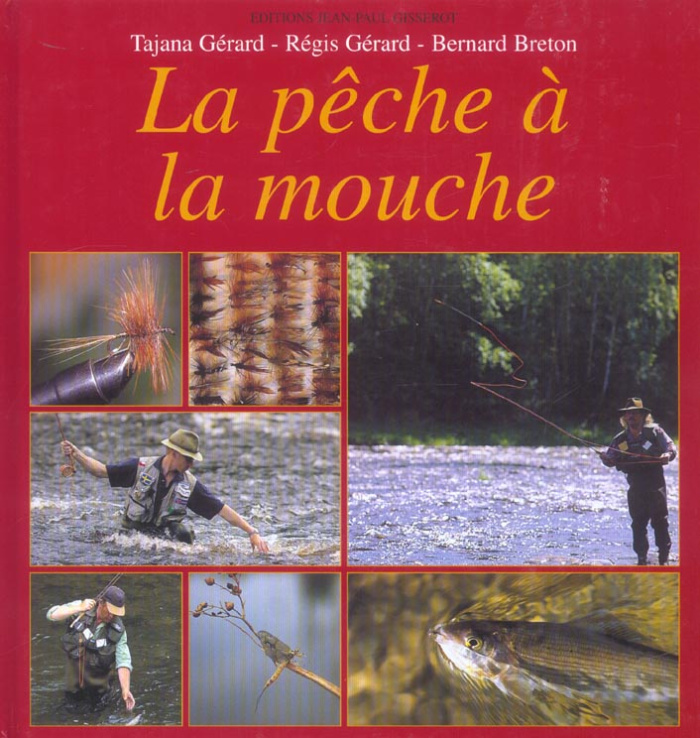 PECHE A LA MOUCHE (LA)