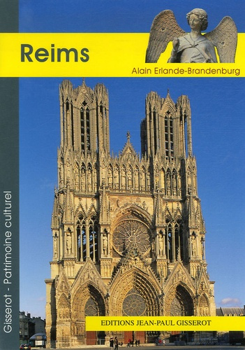 La cathédrale Notre-Dame de Reims