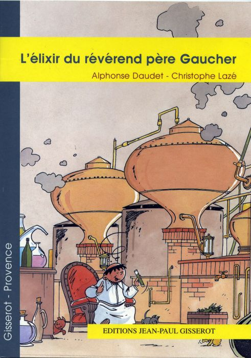 L'élixir du révérend père Gaucher
