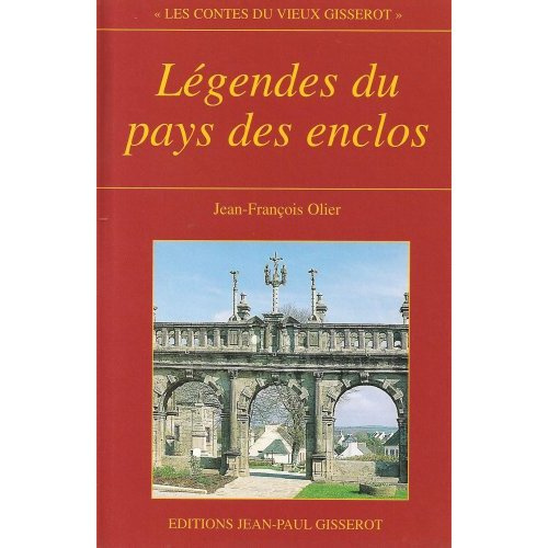 LEGENDES DU PAYS DES ENCLOS