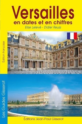 Versailles en dates et en chiffres