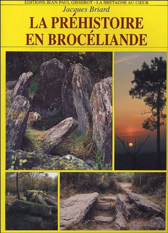 La préhistoire en Brocéliande
