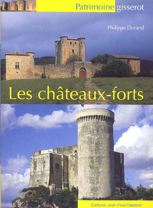 Les châteaux-forts