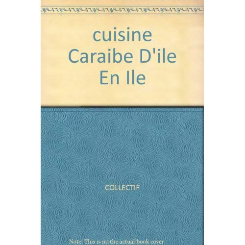 Cuisine caraïbe d'île en île