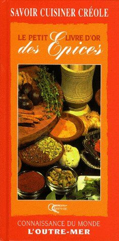 Le petit livre d'or des épices