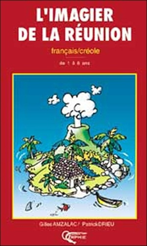 L'imagier de la Réunion français/créole de 1 à 6 ans