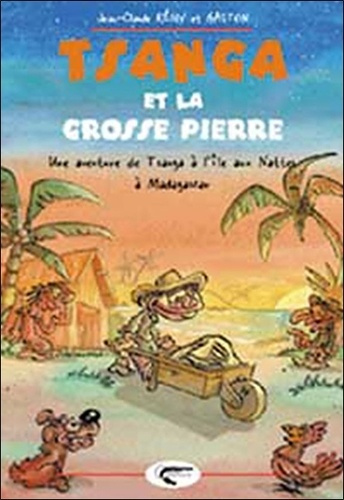 Tsanga et la grosse pierre