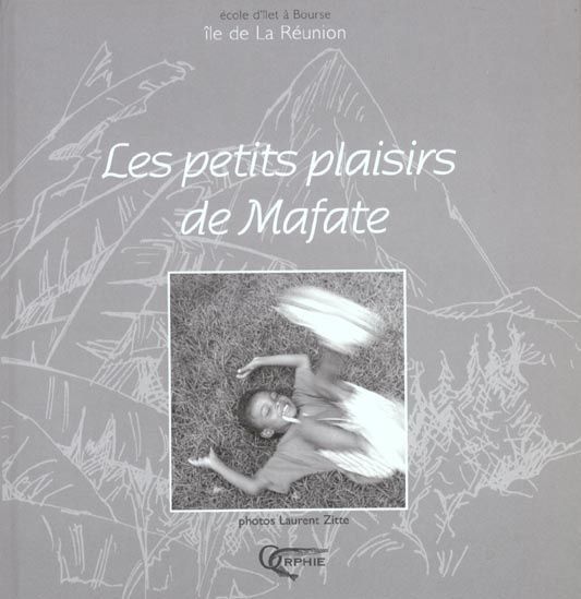Les petits plaisirs de Mafate