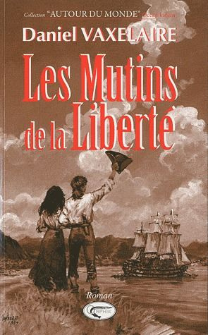 Les Mutins de la Liberté