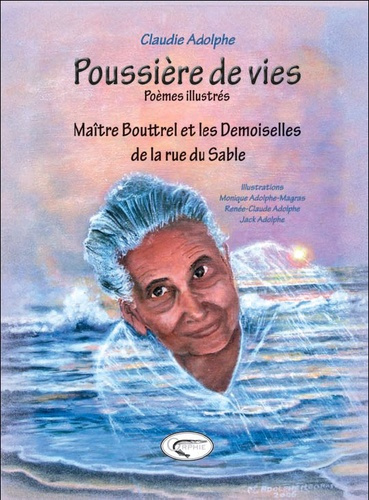 Poussières de vies. Maître Bouttrel et les Demoiselles de la rue du Sable