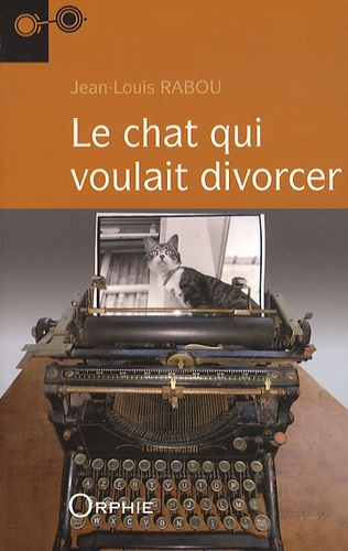 Le chat qui voulait divorcer