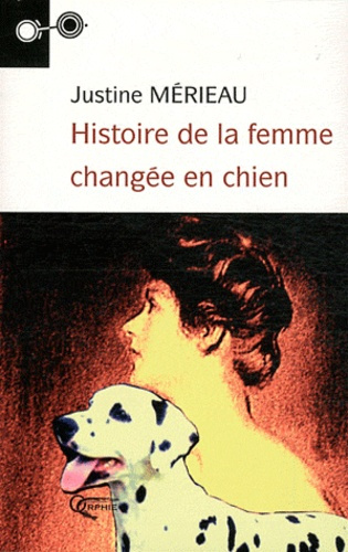 Histoire de la femme changée en chien