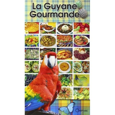 La guyane gourmande