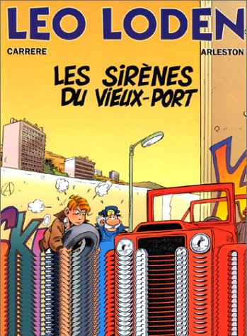 Léo Loden Tome 2 : Les Sirènes du Vieux-Port