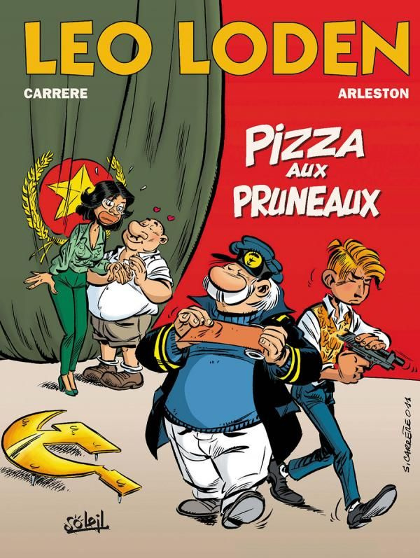 Léo Loden Tome 6 : Pizza aux Pruneaux