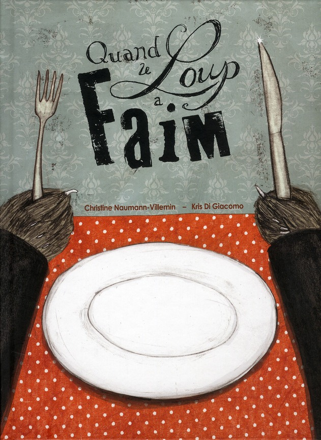 Quand le loup a faim