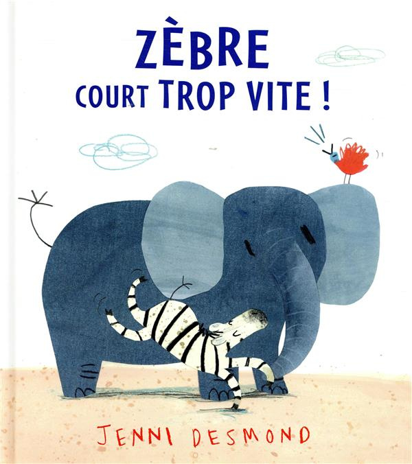 Zèbre court trop vite !