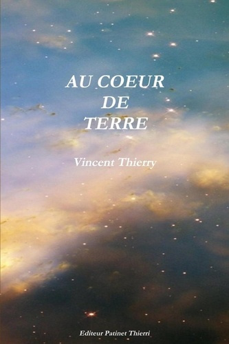 Au coeur de terre