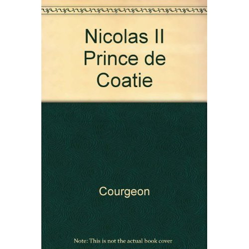 Nicloas II prince de Coatie