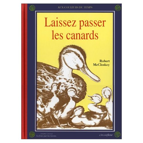 LAISSEZ PASSER LES CANARDS
