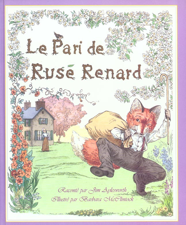 Le pari de Rusé Renard. Un conte facétieux de la Nouvelle-Angleterre