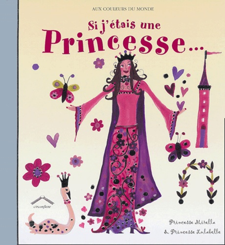 Si j'étais une Princesse...