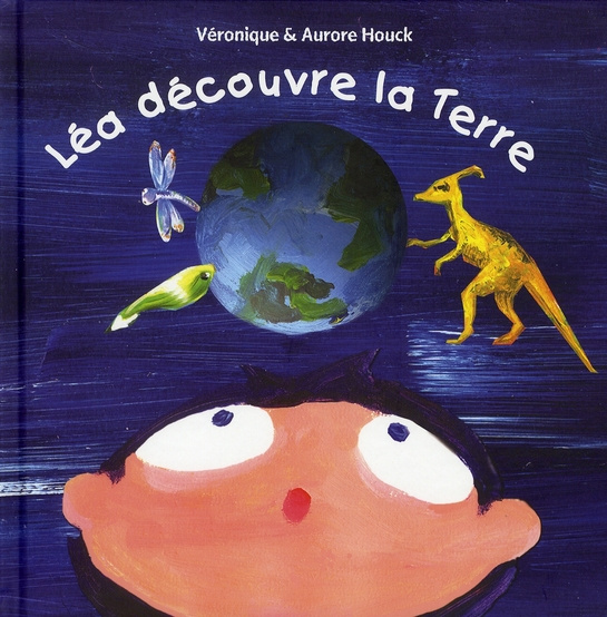 Léa découvre la Terre