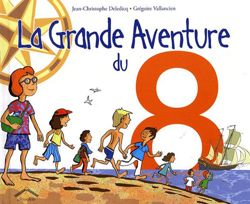 La Grande Aventure du 8
