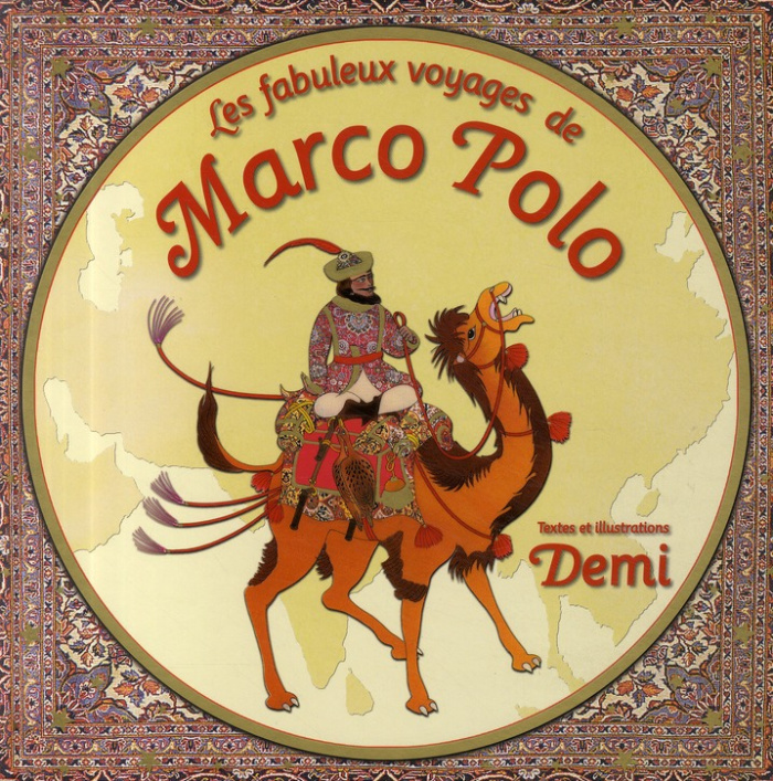 Les fabuleux voyages de Marco Polo