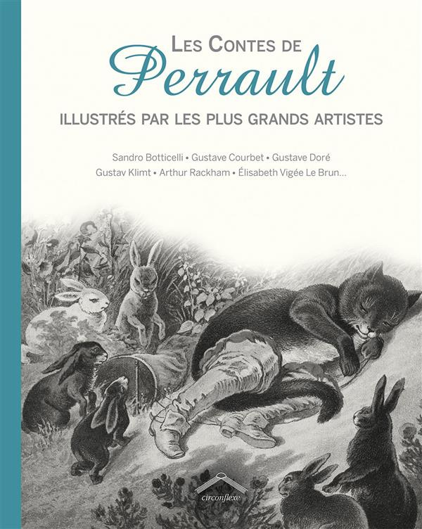 Les Contes de Perrault illustrés par les plus grands artistes