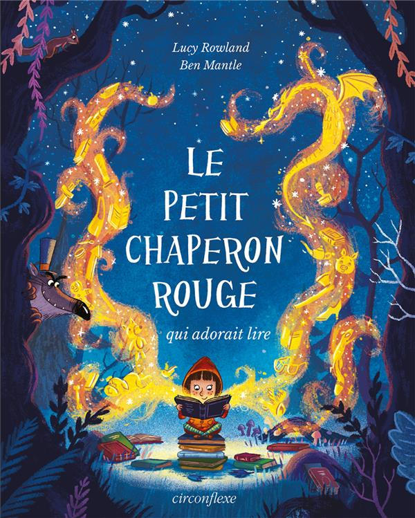 Le Petit Chaperon Rouge qui adorait lire