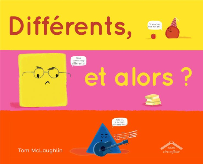 Différents, et alors ?