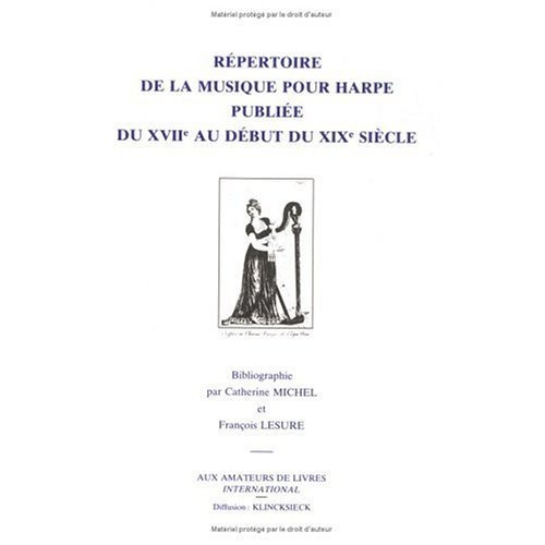 Répertoire de la musique pour harpe publiée du XVIIe au début du XIXe siècle