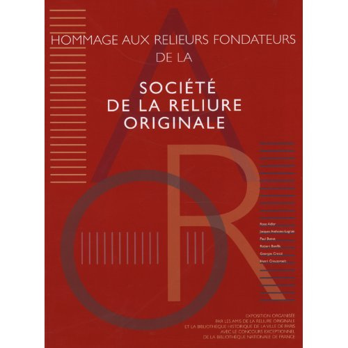 Hommage aux relieurs fondateurs de la société originale