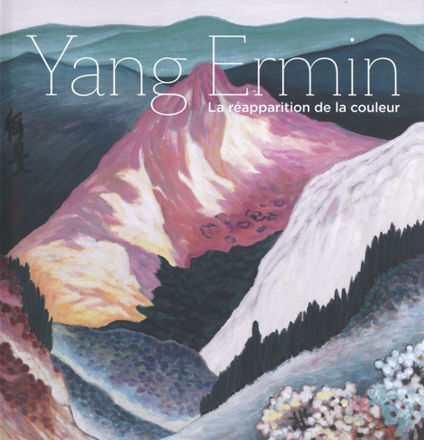Yang Ermin. La réapparition de la couleur