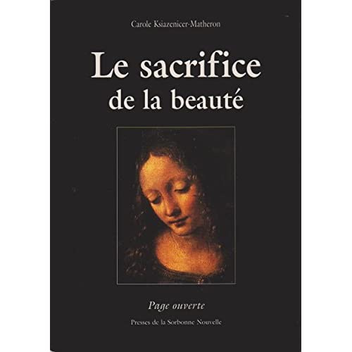 Le sacrifice de la beauté