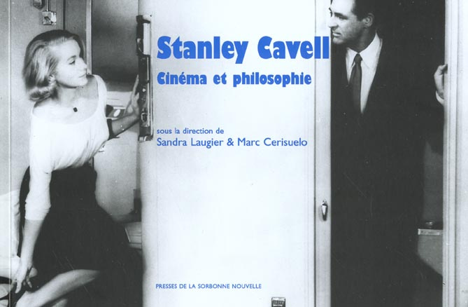 Stanley Cavell. Cinéma et philosophie