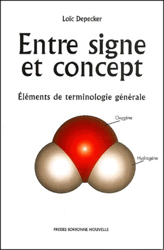 Entre signe et concept. Eléments de terminologie générale