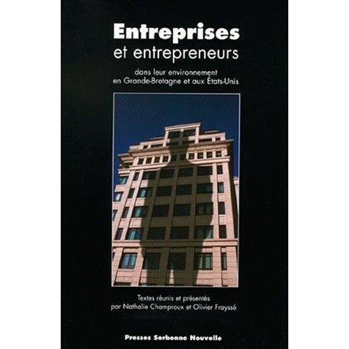 Entreprises et entrepreneurs dans leur environnement en Grande-Bretagne et aux Etats-Unis