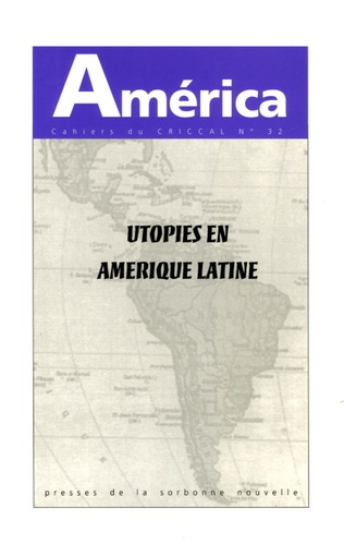 América N° 32 : Utopies en Amérique latine