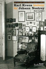 Karl Kraus lecteur de Johann Nestroy. Pour une autre vision de l'histoire littéraire et théâtrale