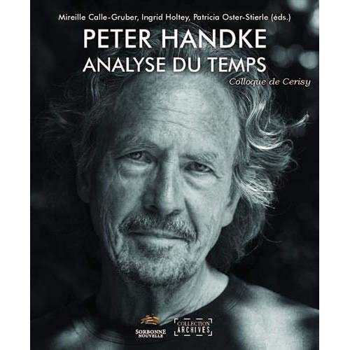 Peter Handke. Analyse du temps