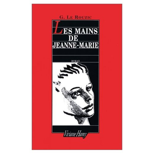 Les mains de Jeanne-Marie
