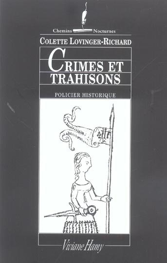 Crimes et trahisons. A Compiègne pendant la guerre de Cent Ans