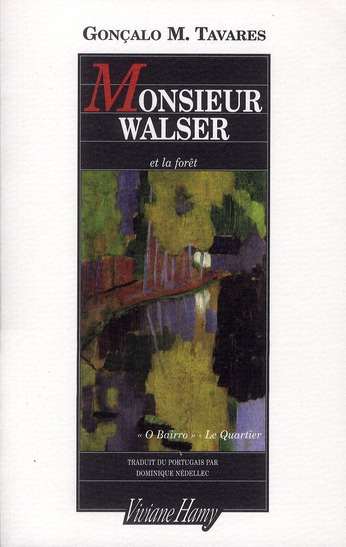 Monsieur Walser et la forêt