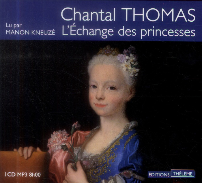 L'Echange des princesses. 1 CD audio MP3