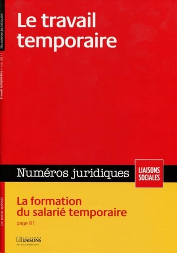 Le travail temporaire. La formation du salarié temporaire. Juin 2011