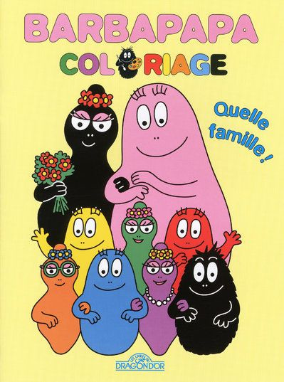 Quelle famille ! Barbapapa Coloriage