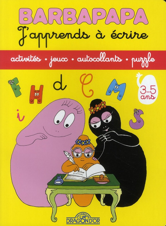 Barbapapa. J'apprends à écrire