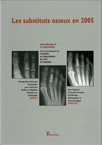 LES SUBSTITUTS OSSEUX EN 2005
